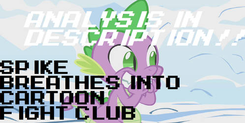 Spike Breathes Into CARTOON FIGHT CLUB! *READ DESC