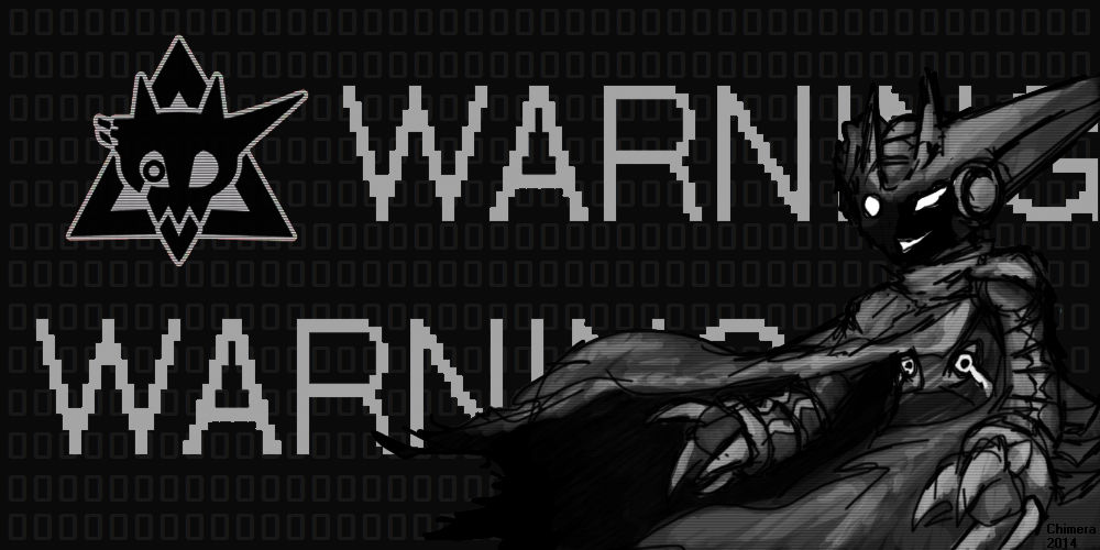 Warning by TyrantChimera on DeviantArt