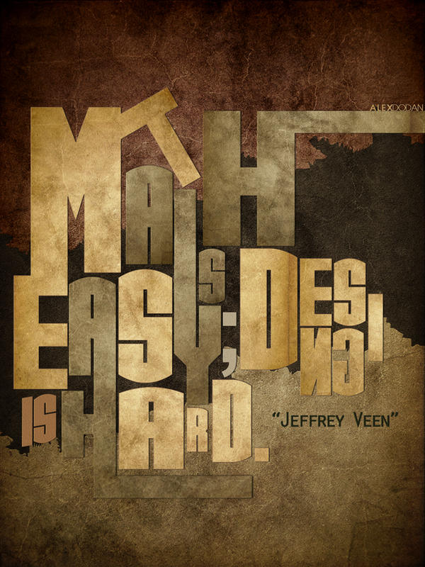 Math Is Easy Design Math is easy, design is hard by axelandru on DeviantArt