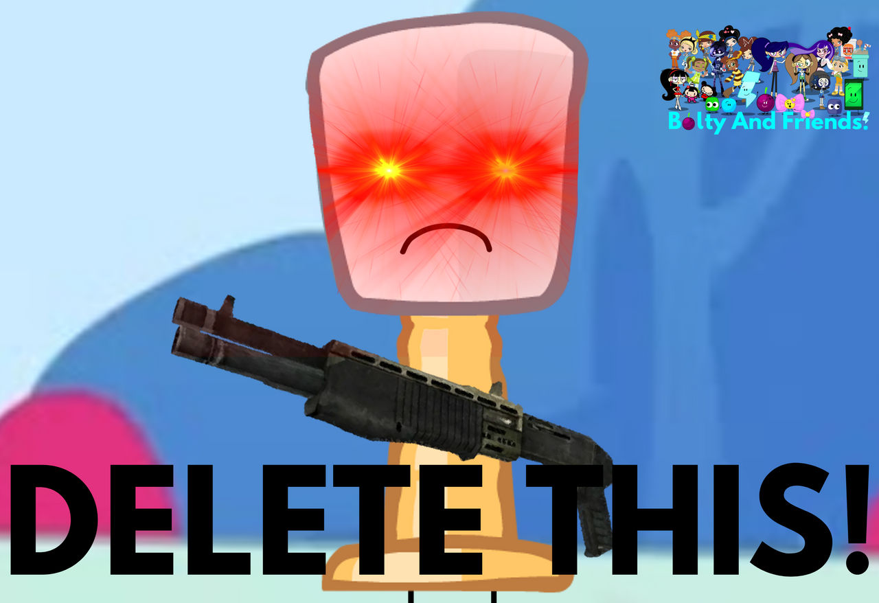 D Let This Doorstopper DELETE THIS Meme by FizzieStudios on DeviantArt