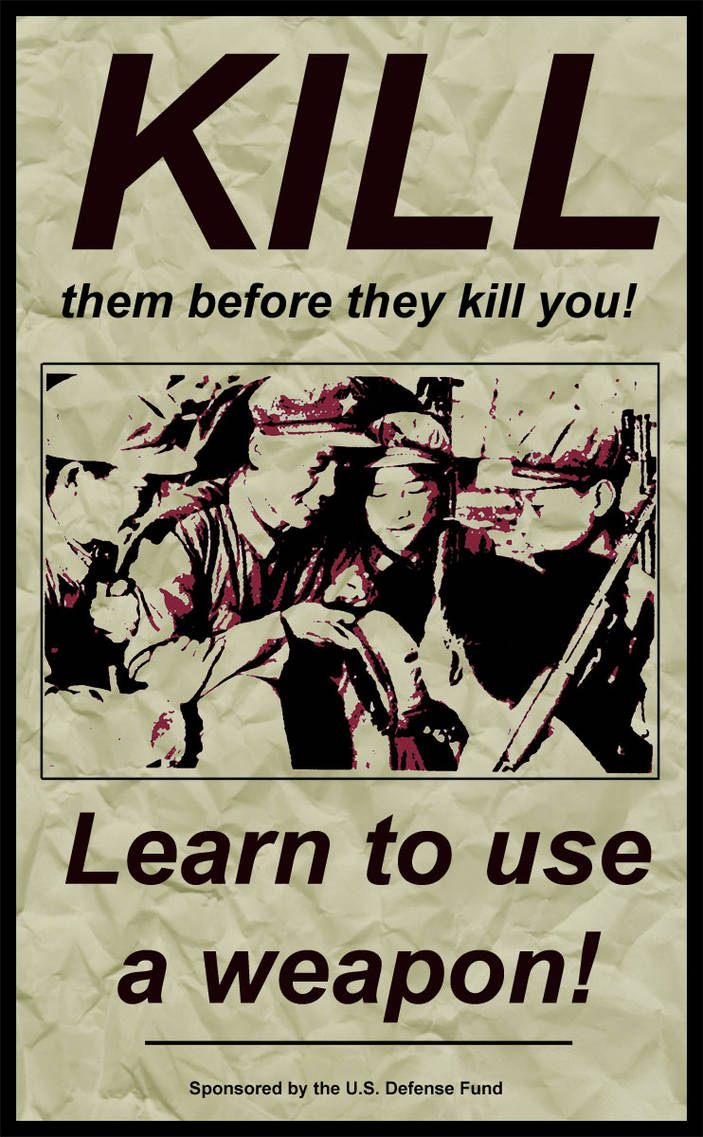 KILL - Learn to Use a Weapon by thegreatjason on DeviantArt
