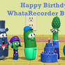 WhataRecorder Buddy's Birthday! (2023)