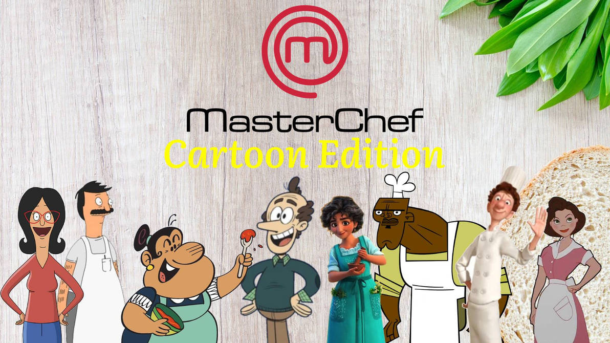 MasterChef Cartoon Edition by MultiVerseDefender10 on DeviantArt