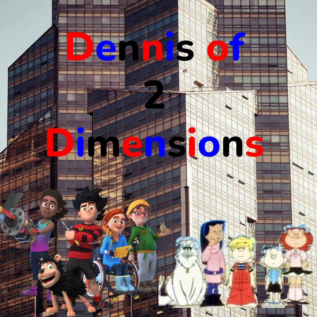 Multiple Dimensions Deviantart Dennis the Menace of 2 Dimensions by MultiVerseDefender10 on DeviantArt