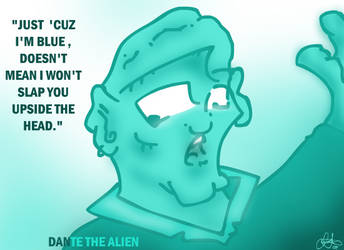Dante the Alien