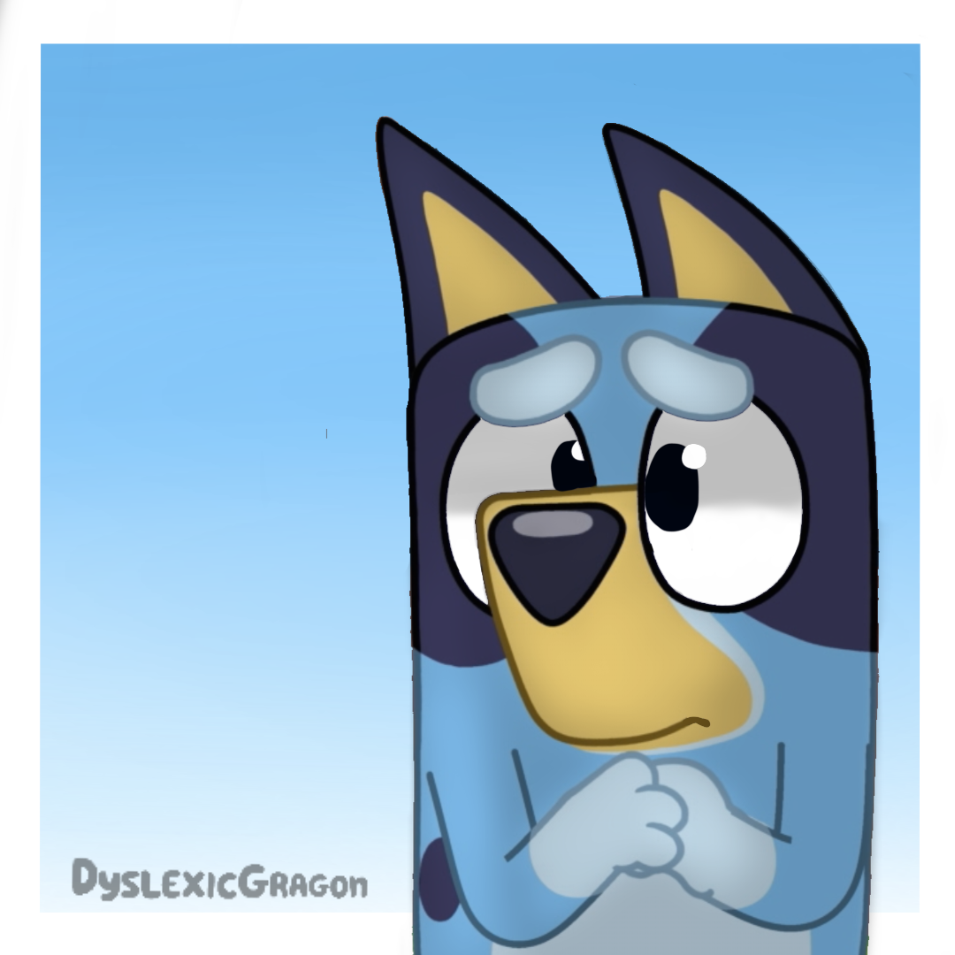 Sad Bluey by DyslexicGragon on DeviantArt