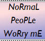 NoRmaL PeoPLe..