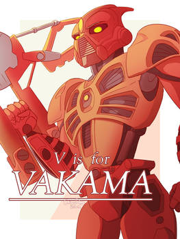 V is for Vakama