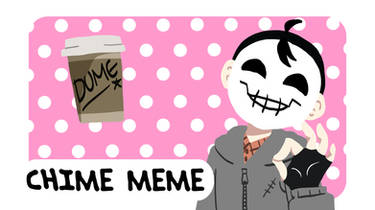 Ey!   Chime Meme with Dume