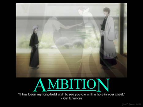 Bleach Motivational: Ambition with Ichimaru