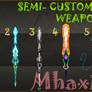 [CLOSED] Semi - Custom Weapons