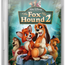 The Fox And The Hound 2