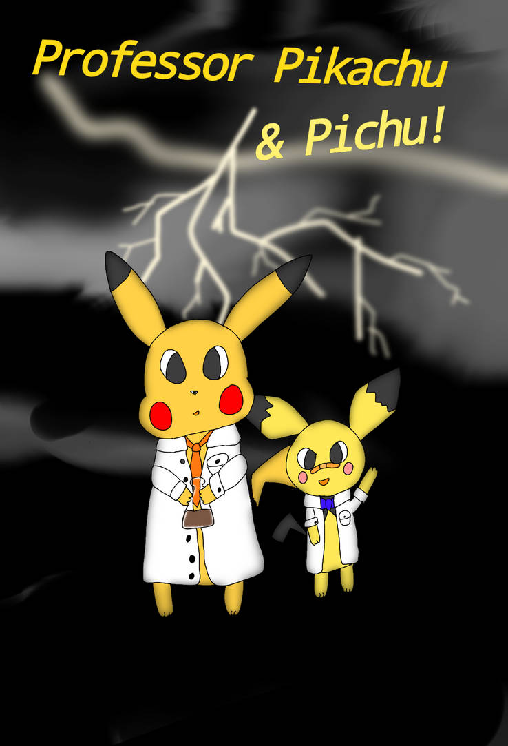 Picachu And Math Professor Pikachu and Pichu by Pupwin on DeviantArt