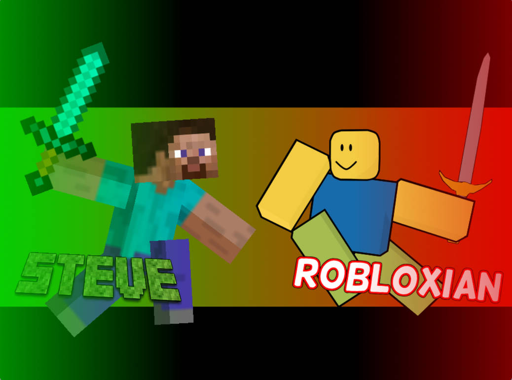 Minecraft VS Roblox by KingAjRocks on DeviantArt
