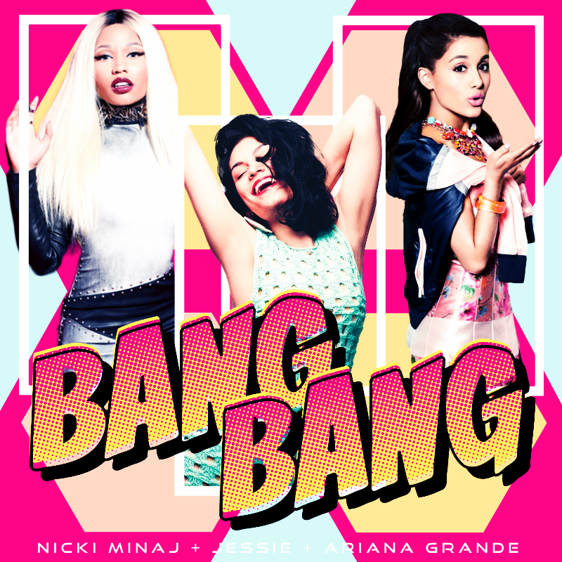 Jessie J Bang Bang Ft Nicki Minajariana Grande By