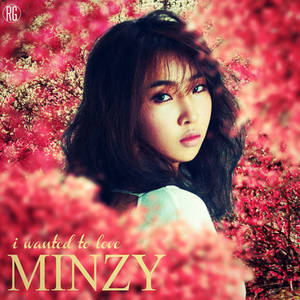 Minzy: I Wanted To Love 2