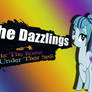 Dazzlings: Puts The Roster Under Their Spell