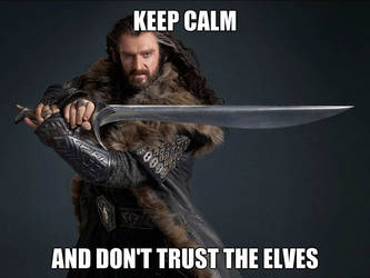 keep calm and don't trust the elves