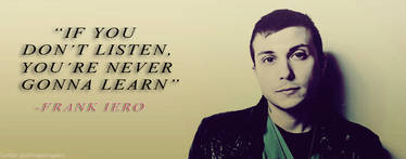 Frank Iero - quote
