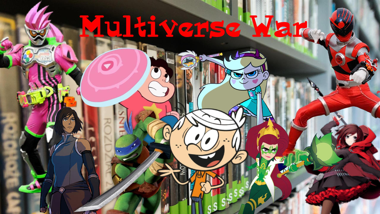 Multiverses Wars Multiverse War by MultiVerse1000 on DeviantArt