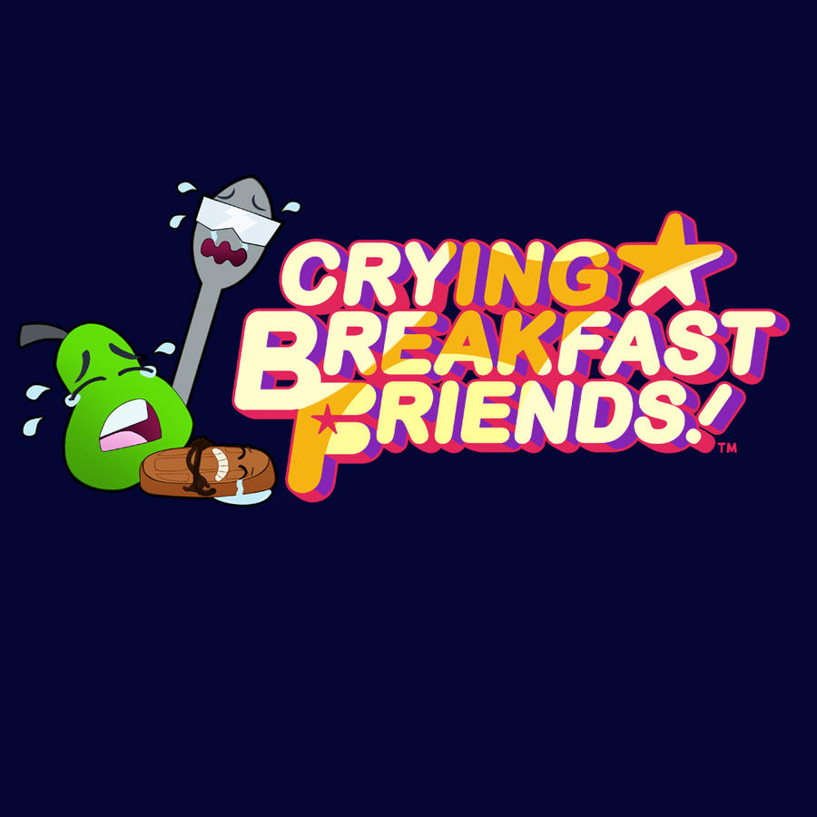 Crying Breakfast Friends by SP00KYELECTRIC