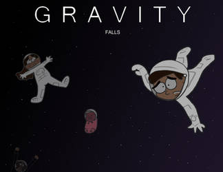 Gravity... Falls