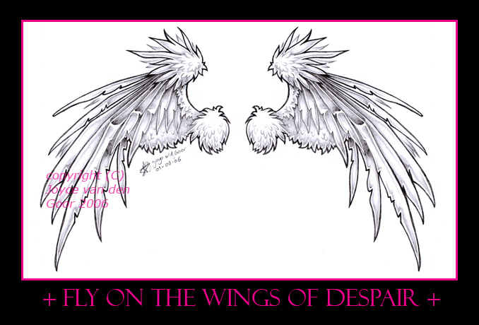 +Fly on the wings of Despair+