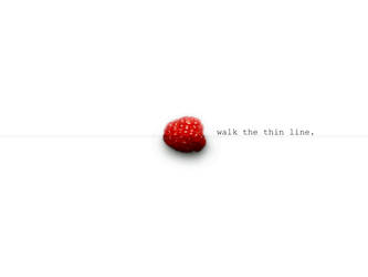 Walk the thin line 2