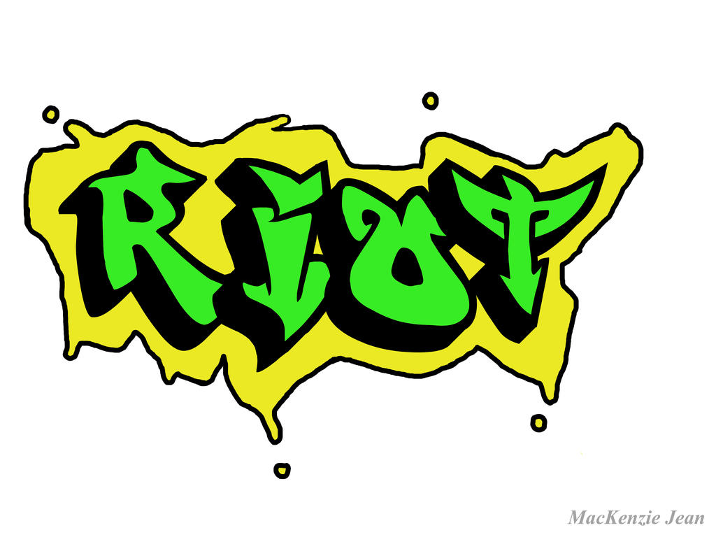 Riots Lettering Riot GraphicDesign by MacKenzieJean on DeviantArt