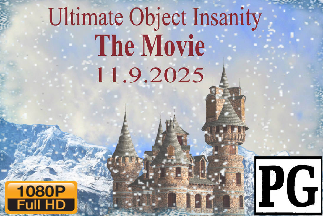 Ultimate Object Insanity Movie (2025) by ReelyPoggersGuy on DeviantArt
