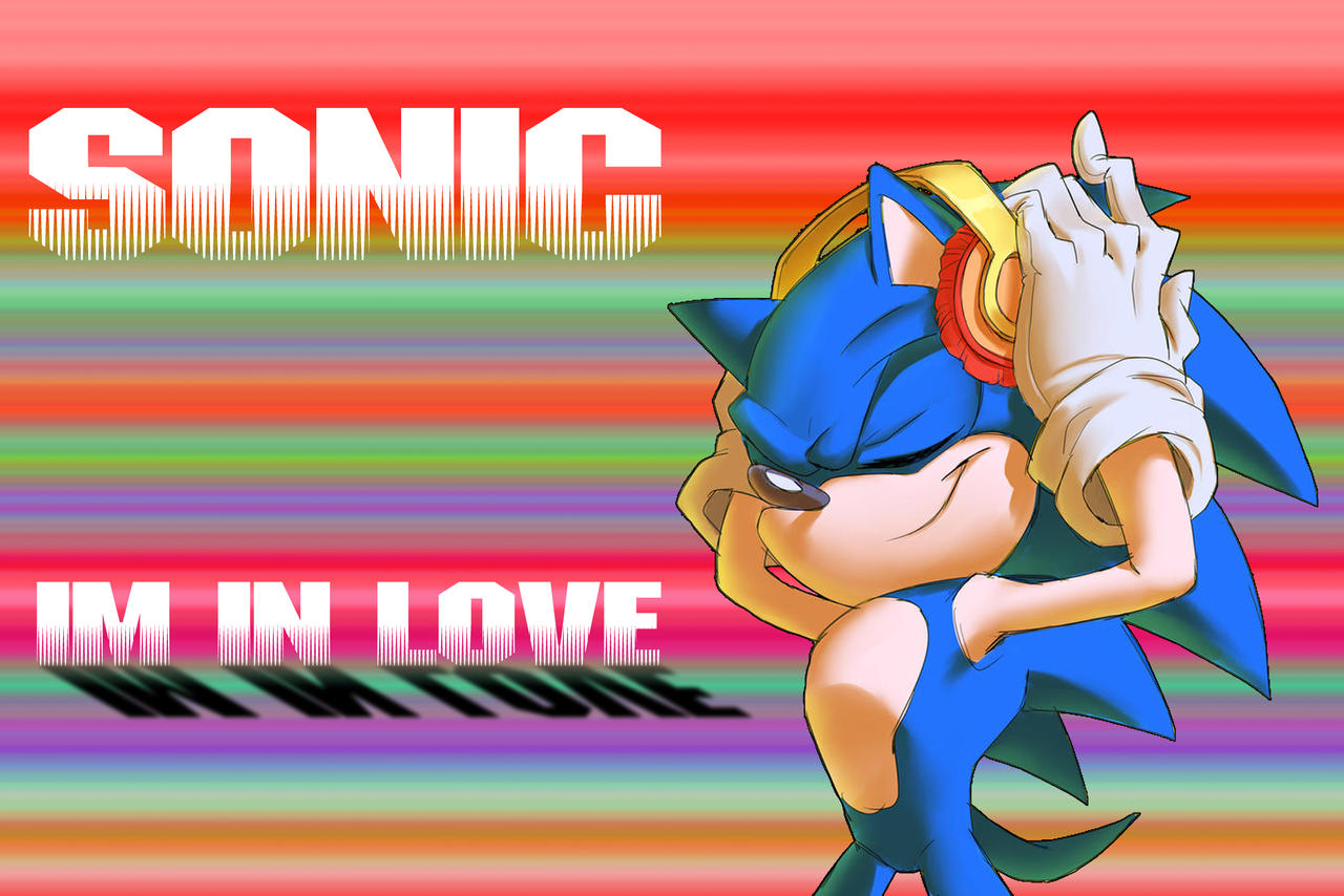 sonic im in love by murilo1395moreno on DeviantArt
