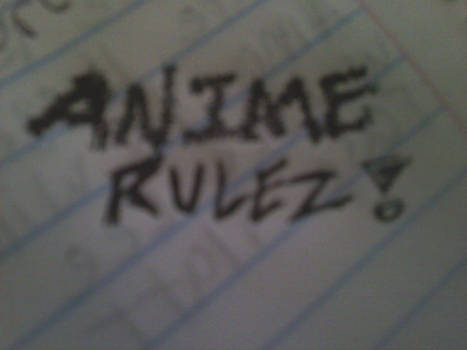 ANIME RULEZ!