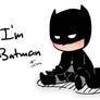 I'm Batman