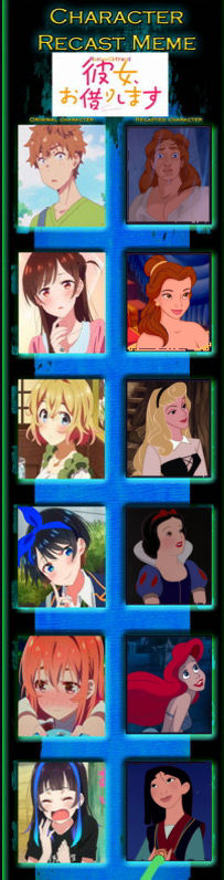 Disney/Rent A Girlfriend Recast Meme by galia980 on DeviantArt