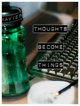 thoughts become things