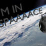 I'M IN SPAAAACE Wallpaper