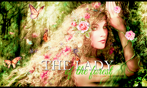 The lady of the forest