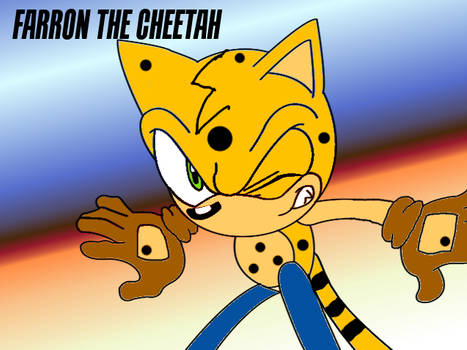 Farron The Cheetah