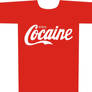 T-Shirt: Cocaine