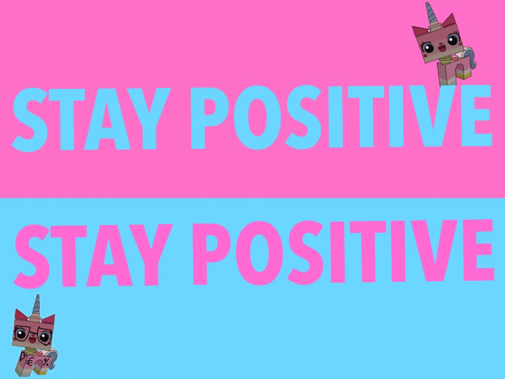 Stay Positive Wallpaper by ArtsyColor on DeviantArt