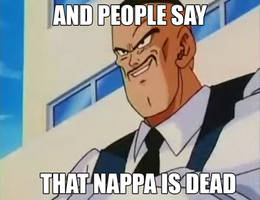 Nappa Isn't Dead