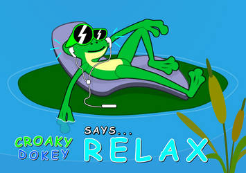 Croaky Dokey Say Relax