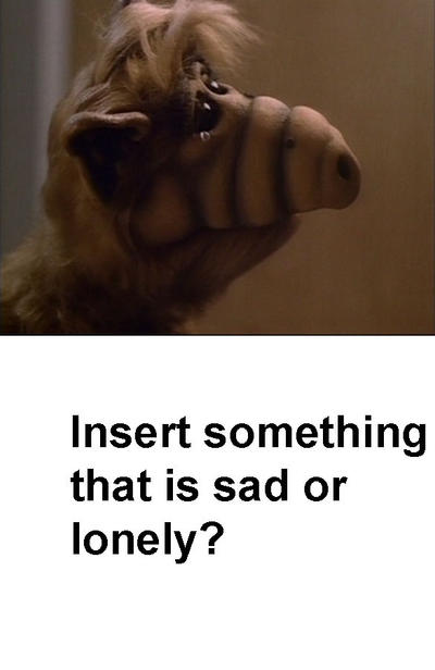 Alfred Crying Deviantart ALF is Crying at Someone by ShaneALF1995 on DeviantArt