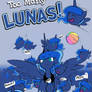 Too many lunas? Never.