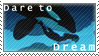 Dare to Dream - Stamp by Luv4Corky2