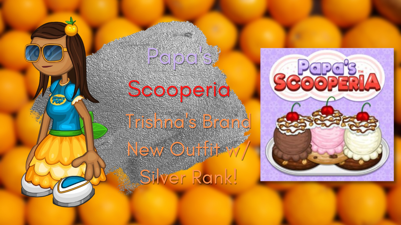 Papa's Scooperia To Go! - All Customers Outfit 