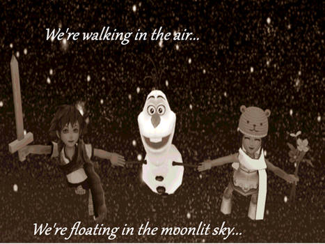 We're walking in the air...