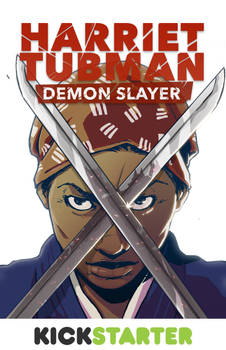 Harriet Tubman Demon Slayer