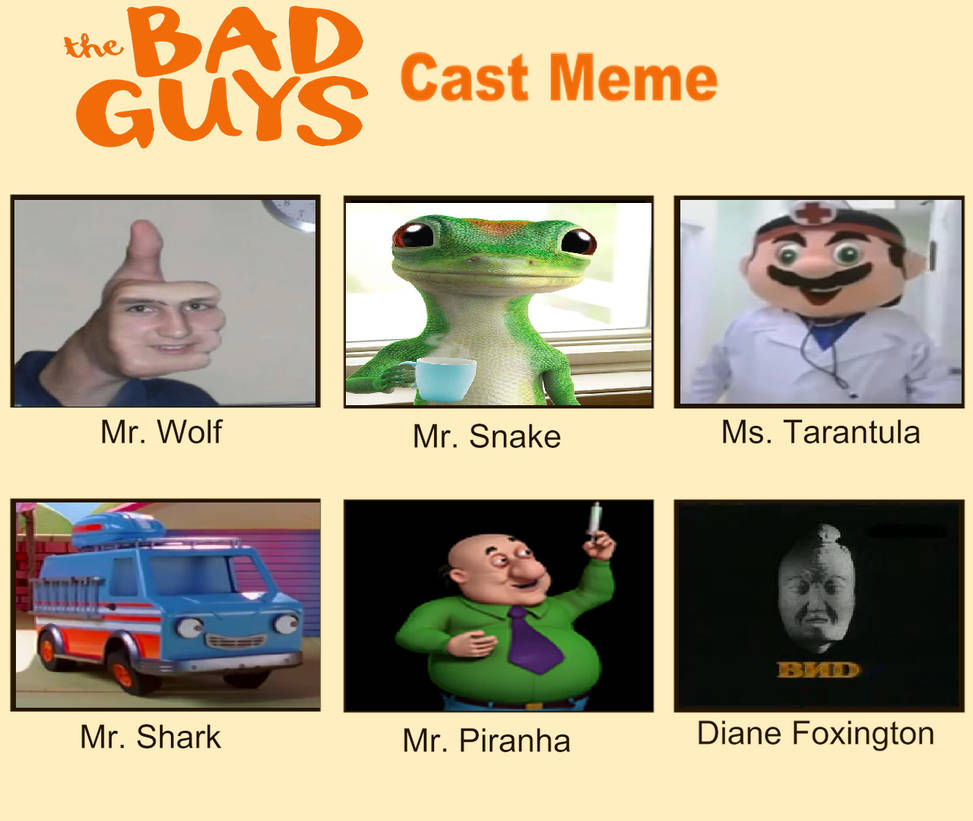 The Bad Guys Cast Meme By LogomaxProductions On DeviantArt the-bad-guys-cast-meme-by-logomaxproductions-on-deviantart
