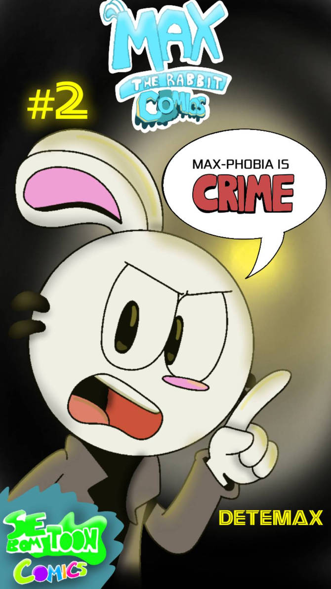 Max the Rabbit Comics / 2 Chapter / Se Bom Toon by CanalSonicModerno on ...